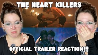 THE HEART KILLERS [OFFICIAL TRAILER] REACTION | เขาจ้างให้ผมจีบนักฆ่า