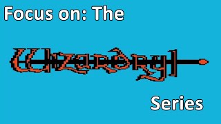 Focus on: The Wizardry Series