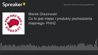 Co to jest mięso i produkty pochodzenia mięsnego- PHH2