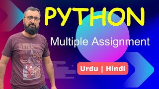 Multiple Assignment in Python | Tutorial 3 | Python | Hindi | Urdu