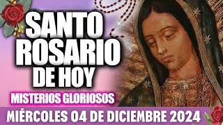 SANTO ROSARIO DE HOY MIÉRCOLES 04 DE DICIEMBRE DE 2024 |  MISTERIOS GLORIOSOS | Sendero Espiritual