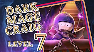 DARK MAGE CRAIG Level 7 Gameplay | South Park Phone Destroyer