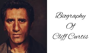 Who Is Cliff Curtis