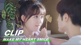 Clip: Gu Wants To Ask For Help | Make My Heart Smile EP10 | 扑通扑通喜欢你 | iQiyi