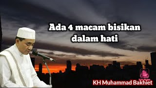 Ada 4 Macam bisikan dalam hati | Guru Bakhiet