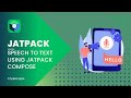 Android jetpack tutorial || Speech to Text in android using jetpack compose