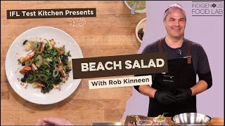 Alaskan Beach Salad - Rob Kinnen