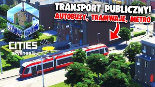 Transport publiczny wygląda cudownie w Cities: Skylines 2!