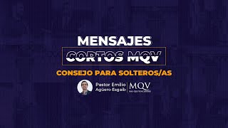 MC146 MENSAJES CORTOS MQV - Consejo para solteros