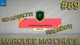 FIFA 20 - NEW THROWBACK MARQUEE MATCHUPS WITH NO LOYALTY ( WALKOUT )! #89