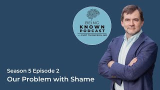 S5E2: Our Problem with Shame