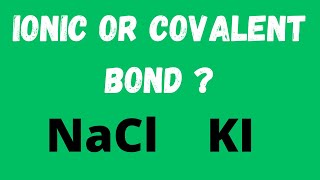 Is it an Ionic or Covalent Bond?