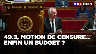 Article 49.3, motion de censure... Enfin un budget ?｜TF1 INFO