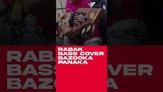 Rabak bass cover : Bazooka Panaka