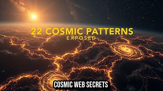 22 Intriguing Patterns in the Cosmic Web That Reveal Nature’s Hidden Order | Space Science Insights