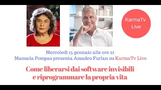 Come liberarsi dai software invisibili e riprogrammare la propria vita