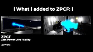 What i added in ZPCF! | Zeth Power Core Facility