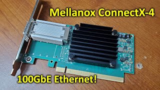 Mellanox ConnectX-4 100Gb NIC, Firmware Update and Ethernet Mode