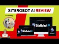 SiteRobot AI Review & Bonus: The Ultimate Way to Build Websites & Land Clients?