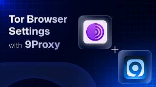 9Proxy | TorBrowser Settings with 9Proxy
