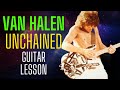 How to play Van Halen Unchained on guitar