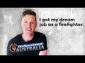 GETTING MY DREAM JOB || Fire Recruitment Australia