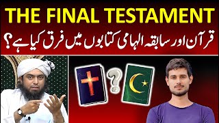 The Final Testament: Qur'an and Other Divine Scriptures Explained By Engineer Muhammad Ali Mirza