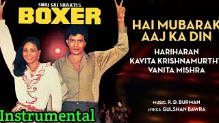 Hai Mubarak Aaj Ka Din | Boxer | Hindi Instrumental Music | Kishore Kumar | Mithun  | Bollywood