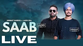 SAAB  || LIVE || HIMMAT SANDHU || #himmatsandhu #livemusic #punjabisong #punjab