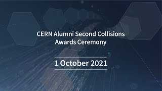 CERN Alumni Second Collisions - Award Ceremony