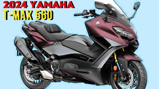 2024 Yamaha T-Max 560 | New Power Tech Max Where Innovation Meets Performance