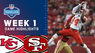 Kansas City Chiefs vs. San Francisco 49ers  | Preseason Week 1 Game Highlights