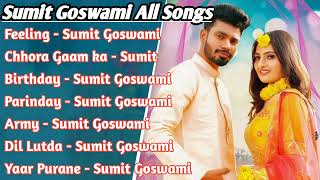 Sumit Goswami All Best Songs 🌹🌹 Haryanvi Superhit Songs 🌹🌹Haryanvi Gaane 💕Haryanvi Music