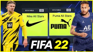 FIFA 22 - Nike All Stars vs Puma All Stars - Who's Better?