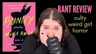 I read Bunny by Mona Awad... I don't know what just happened