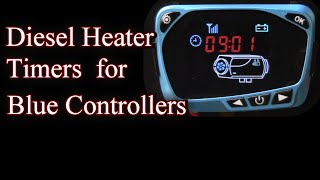 Diesel Heater Timer setting on Blue Controller