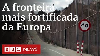 Cerca em Melilla separa imigrantes africanos de sonho europeu