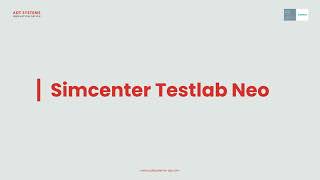 Signature Testing with Simcenter Testlab Neo | Advanced Data Acquisition & Analysis - by ADT Systems