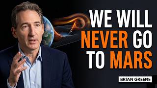 Why is it Impossible for Humans to Reach Mars | Brian Greene
