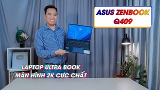 Đánh Giá Laptop Asus Zenbook Q409 Bầu Trời Công Nghệ