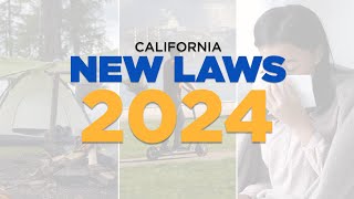 New California laws taking effect in 2024