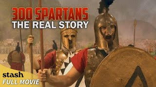 300 Spartans: The Real Story | History Documentary | Full Movie | The Battle of Thermopylae