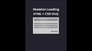 How to Create a Skeleton Loading Animation | HTML & CSS Only #webdevelopment #codingtutorial