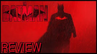 THE BATMAN SPOILER FREE MOVIE REVIEW | REACTING TO BATMAN | THE BATMAN EXPLAINED | FILM PODCAST
