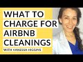 Airbnb Cleanings: How to Price & Schedule with Vanessa Higgins