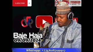 Baje Haja - Ibrahim Ishaq Rano 09/09/2024 @dan_uwa_rano #politics #viral #trending #currentevents