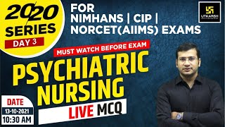 Psychiatric Nursing || NIMHANS | CIP | NORCET(AIIMS) || Important Questions #3 || By Siddharth Sir