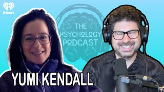 Play Is Learning w/ Yumi Kendall | The Psychology Podcast