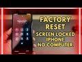 How To Factory Reset Every Passcode Locked iPhone Without Computer No iTunes All iOS Supported