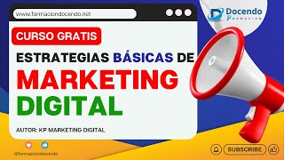 🎓 Curso Gratis: Estrategias Clave de Marketing Digital para Principiantes 🚀